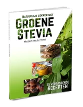 Natuurlijk lekker met Groene Stevia